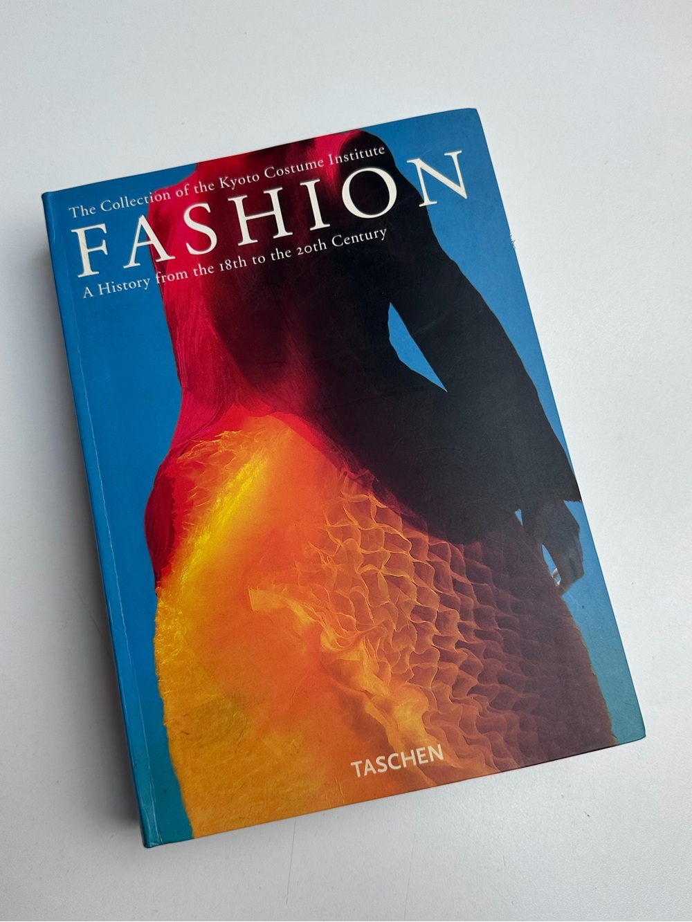 Fashion: A History from the 18th to 20th Century Coffee Table Book by Taschen